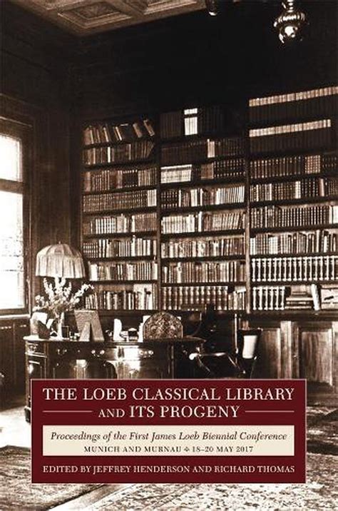 Rezultat imagine pentru Loeb Classical Library History