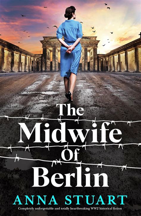 The Midwife Of Berlin Completely Unforgettable And Totally ...
