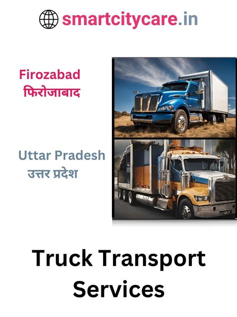 Trusted Truck Transport Complete Cost List Firozabad