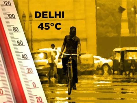It Is So Hot In Delhi That The MET Department Has Issued A Red-Code Warning