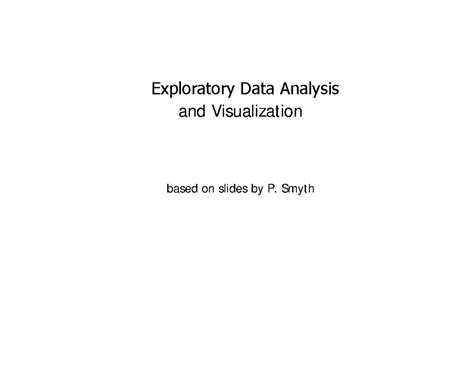 11 EDA and Visualization 2022 - Lecture 3: Exploratory Data Analysis ...