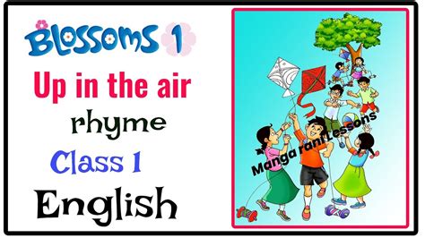 up in the air english rhyme, 1st class english rhymes, new syllabus ...