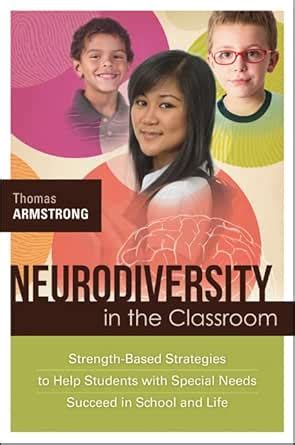 Neurodiversity in the Classroom: Strength-Based Strategies to Help ...