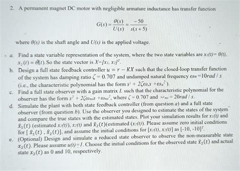 Solved 2. A permanent magnet DC motor with negligible | Chegg.com