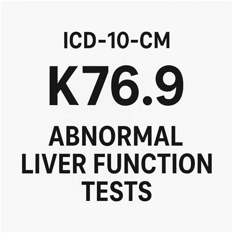 ICD-10-CM Code for Abnormal Liver Function Tests in Clinical Practice ...