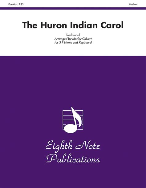 Buy The Huron Indian Carol: Score & Parts (Eighth Note Publications ...