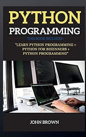 Python Programming Series 2: This Book Includes: Python for Beginners ...