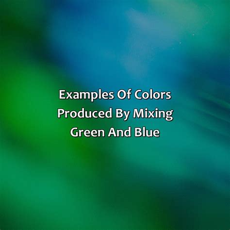 What Colour Does Green And Blue Paint Make at Felipe Heidt blog