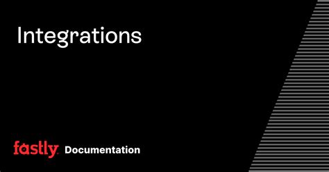 Image result for Fastly Integration