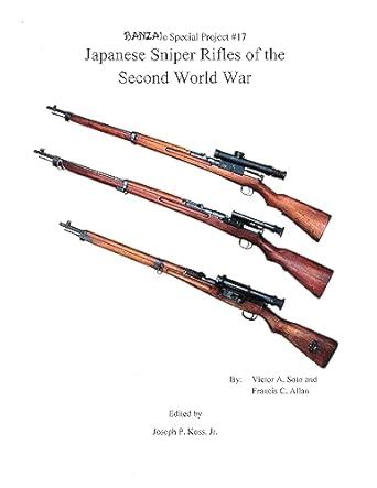 Japanese Sniper Rifle: Revised 6/21/23 eBook : Allan, Francis: Amazon ...
