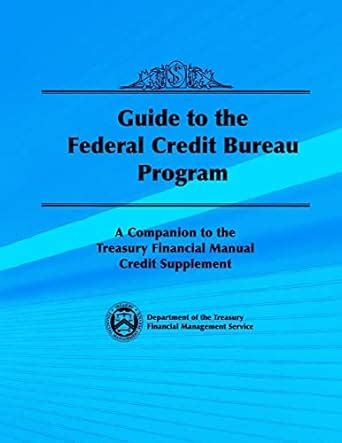 Buy Guide to the Federal Credit Bureau Program: A Companion to the ...