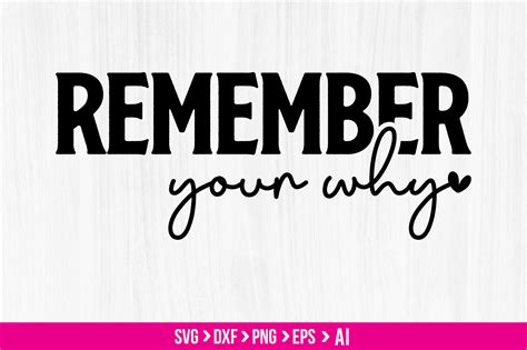 Remember Your Why Svg Graphic by TeeKing124 · Creative Fabrica