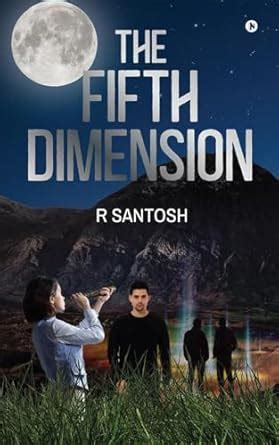The Fifth Dimension : R Santosh: Amazon.in: Books