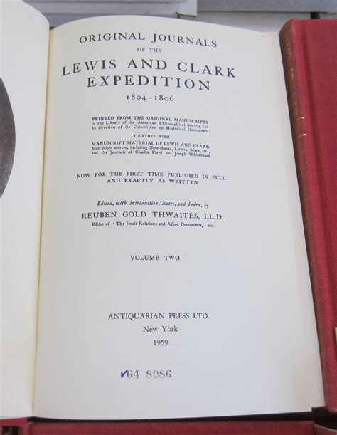 Original Journals of the Lewis and Clark Expedition 1804 - 1806 in ...