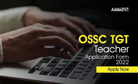 OSSC TGT Teacher Application Form 2022: Check Revised Schedule Here