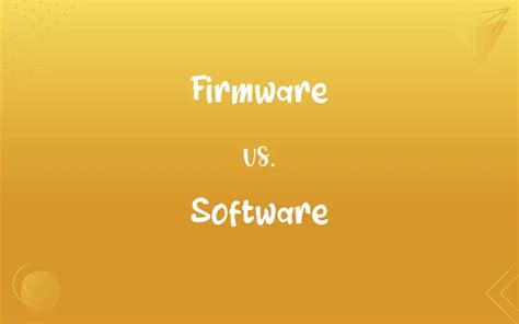 Image result for Firmware Vs. Software