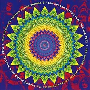 Second British Rock..: Curved Air: Amazon.in: Music}