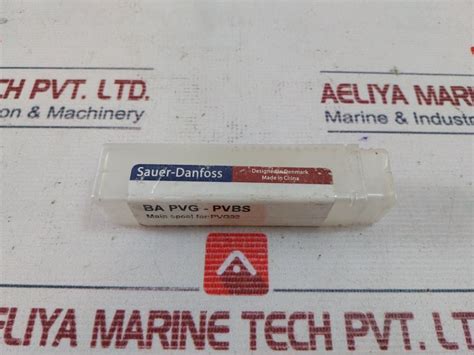 Sauer-danfoss 157B7122 Main Spool For Pvg32 – Aeliya Marine Tech