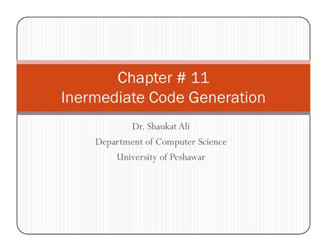 Chapter 11 - Intermediate Code Generation - Dr. Shaukat Ali Chapter ...