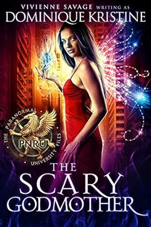 The Scary Godmother (The Paranormal University Files: Skylar Book 2 ...