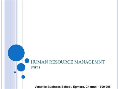 Human Resource operations - HUMAN RESOURCE MANAGEMNT UNIT 1 Versatile ...