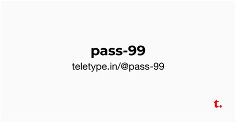 @pass-99 — Teletype