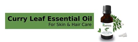 Buy KAZIMA Curry Leaf Essential Oil - 100% Pure, Natural & Undiluted ...
