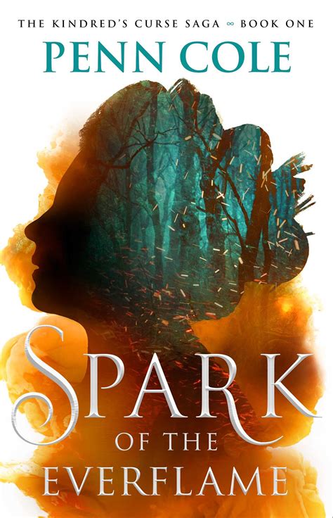 Spark of the Everflame | Book by Penn Cole | Official Publisher Page ...
