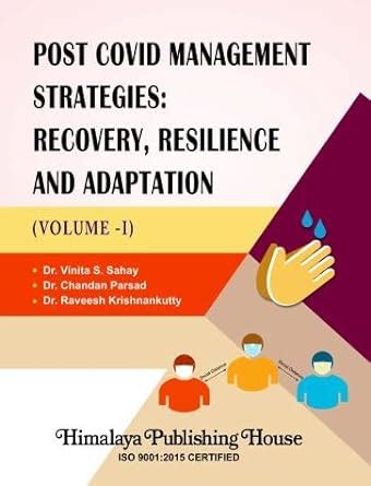 Post Covid Management Strategies: Recovery, Resilience and Adaptation ...