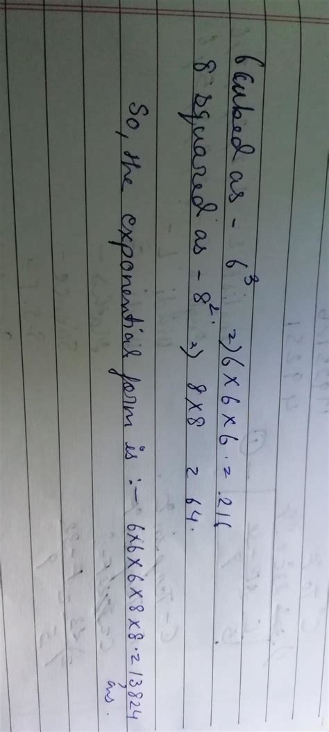 Write product of 6 cubed and 8 squared in exponential form - Brainly.in