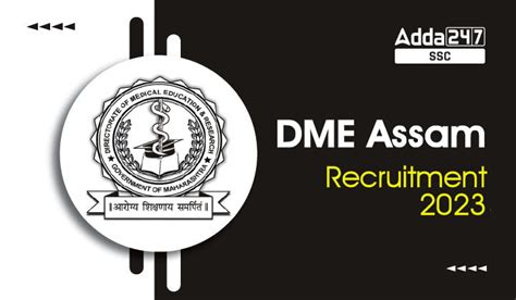 DME Assam Recruitment 2023, Registration Reopens for 2008 Posts
