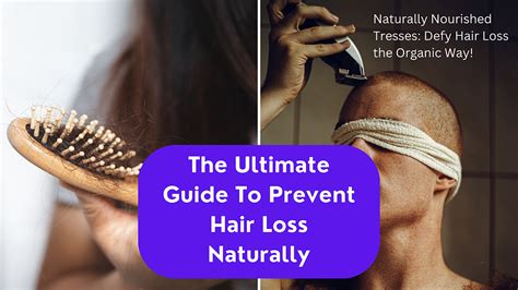 The Ultimate Guide to Prevent Hair Loss Naturally | Tips for Healthy Hair