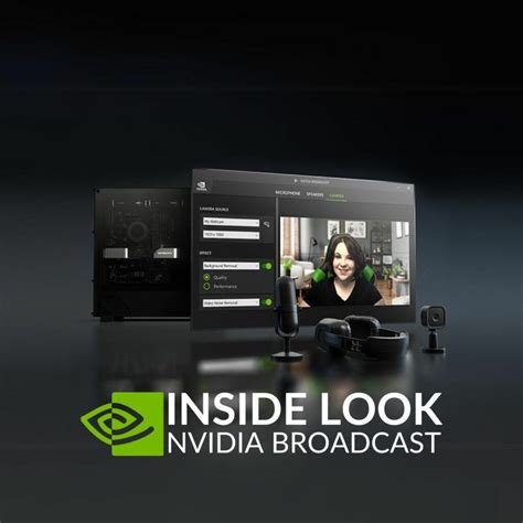 NVIDIA Inside Look: NVIDIA Broadcast
