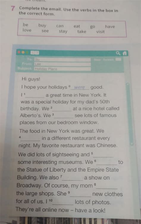 Ice cream. 7 Complete the email. Use the verbs in the box in the ...