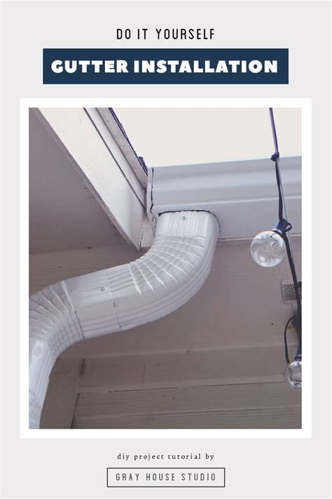 DIY Gutter Installation | Gray House Studio
