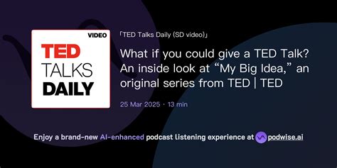 What if you could give a TED Talk? An inside look at “My Big Idea,” an ...