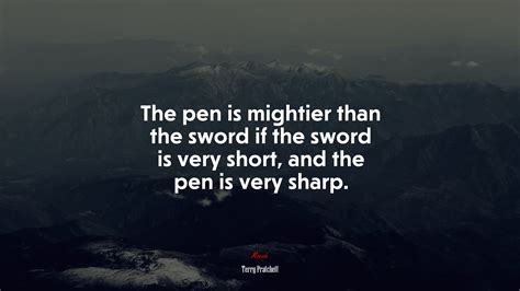 #657749 The pen is mightier than the sword, if you shoot that pen out ...