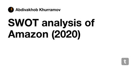 SWOT analysis of Amazon (2020) — Teletype