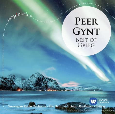 Peer Gynt - Best of Edvard Grieg | Warner Classics