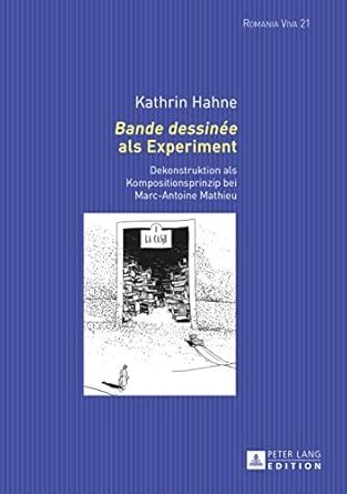 «Bande dessinée» als Experiment: Dekonstruktion als Kompositionsprinzip ...