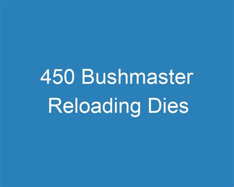 Image result for 450 Bushmaster Reloading Data