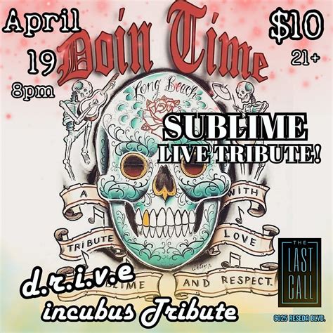 SUBLIME & INCUBUS TRIBUTE, The Last Call, Los Angeles, 19 April to 20 ...