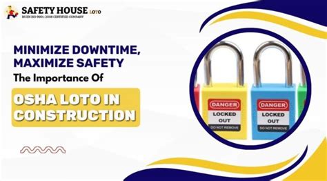 Minimize Downtime, Maximize Safety: The Importance of OSHA LOTO in ...