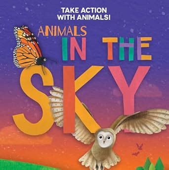 Animals in the Sky (Take Action With Animals!) : Tyler, Madeline ...