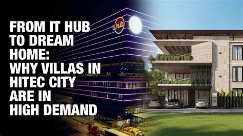 Villas in HITEC City Are in High Demand
