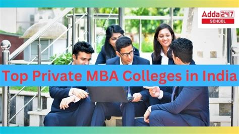Top Private MBA Colleges in India 2024: Ranking, Fees, Courses ...
