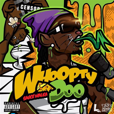 Whoopty Doo by Sauce Walka on Beatsource