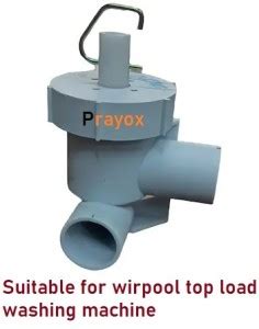 Prayox Drain Valve Assembly Suitable for WIRPOOL Top Loading Washing ...