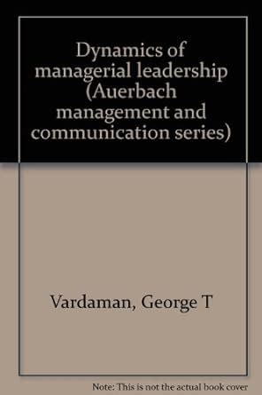 Dynamics of managerial leadership (Auerbach management and ...