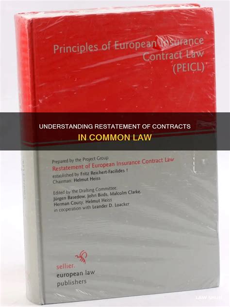 Understanding Restatement Of Contracts In Common Law | LawShun